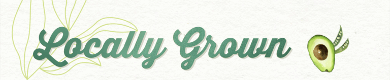 Locally Grown: A Garden Party